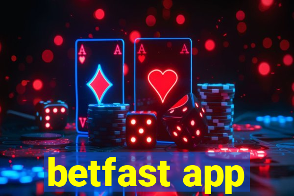 betfast app